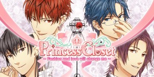 Princess Closet - Fashion and love will change me -