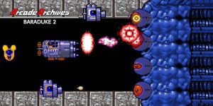 Arcade Archives BARADUKE 2