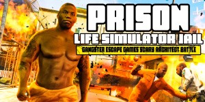 Prison Life Simulator Jail - Gangster Escape Games Scary Architect Battle