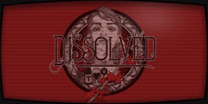 Dissolved - Chapter One