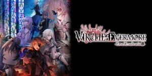 Virche Evermore -ErroR: Salvation-