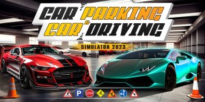 Car Parking & Car Driving Simulator 2023