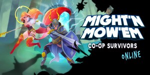 MIGHT'N MOW'EM Coop-Survivors Online