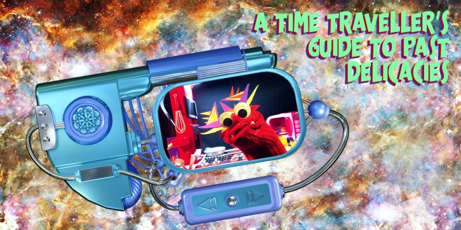 A Time Traveller's Guide To Past Delicacies