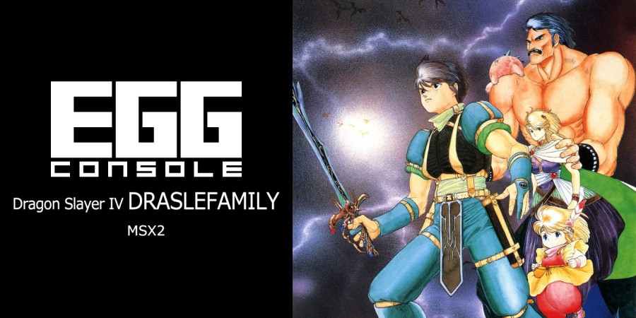 EGGCONSOLE Dragon Slayer IV DRASLEFAMILY MSX2