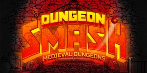DungeonSmash - Medieval Dungeons