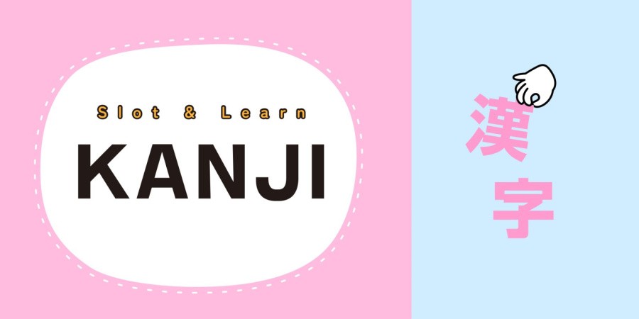 Slot & Learn KANJI
