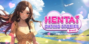 Hentai Dating Stories: Brazil