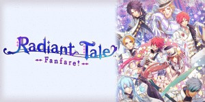 Radiant Tale -Fanfare!-