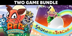 Red's Kingdom & Storm in a Teacup