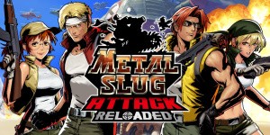 Metal Slug Attack Reloaded