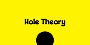 Hole Theory