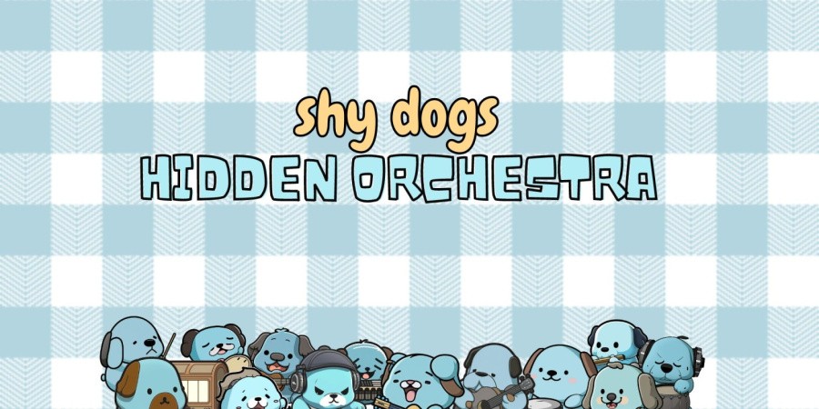 Shy Dogs Hidden Orchestra