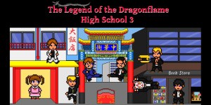 The Legend of the Dragonflame High School 3
