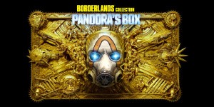 Borderlands Collection: Pandora's Box