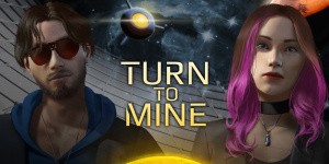 Turn to Mine
