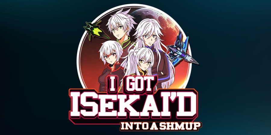 I Got Isekai'd into a Shmup