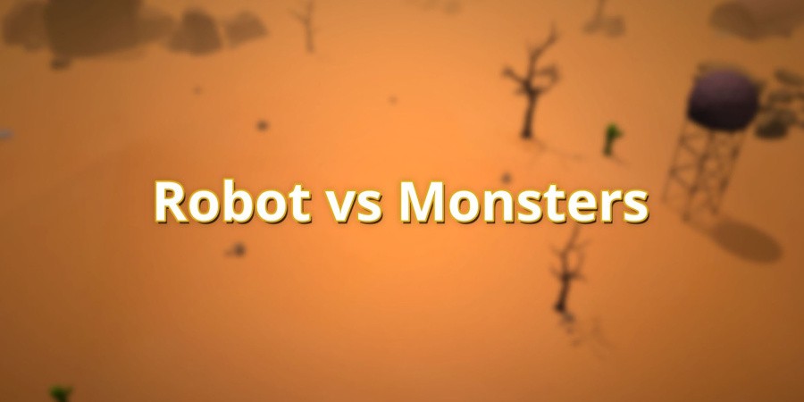 Robot vs Monsters