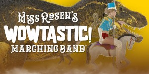 Miss Rosen's Wowtastic! Marching Band