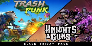 Trash Punk & Knights and Guns Black Friday Pack