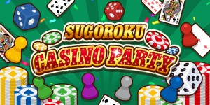 SUGOROKU CASINO PARTY