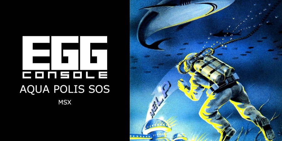 EGGCONSOLE Aqua Polis SOS MSX