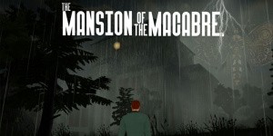 The Mansion of The Macabre
