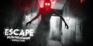 Escape from Nightmare: Horror Tales