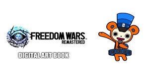 FREEDOM WARS Remastered - Digital Art Book