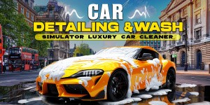 Car Detailing & Wash Simulator : Luxury Car Cleaner