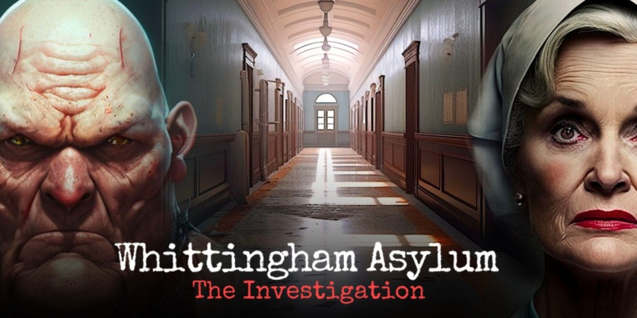 Whittingham Asylum: The Investigation