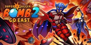 Super Jagger Bomb 2: Go East