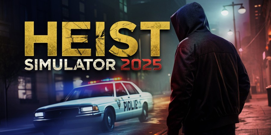Heist Simulator 2025