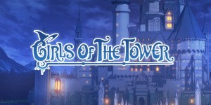 Girls of The Tower