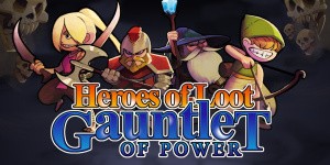 Heroes of Loot: Gauntlet of Power
