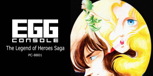 EGGCONSOLE The Legend of Heroes Saga PC-8801