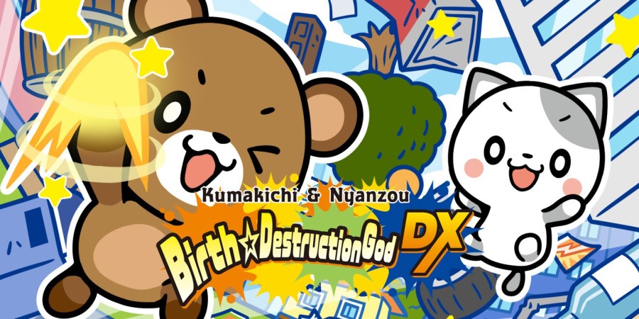 Kumakichi&Nyanzou Birth ☆ Destruction God DX