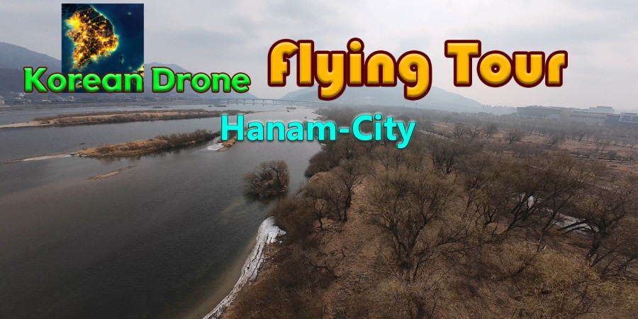Korean Drone Flying Tour Hanam-City