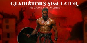 Gladiators Simulator : The Champions of Liberty