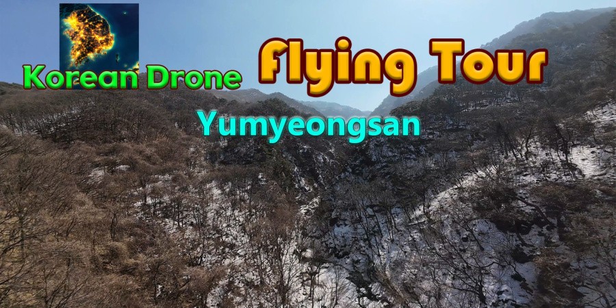 Korean Drone Flying Tour Yumyeongsan