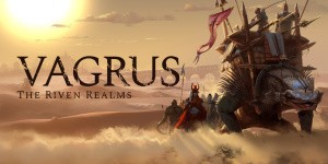 Vagrus - The Riven Realms