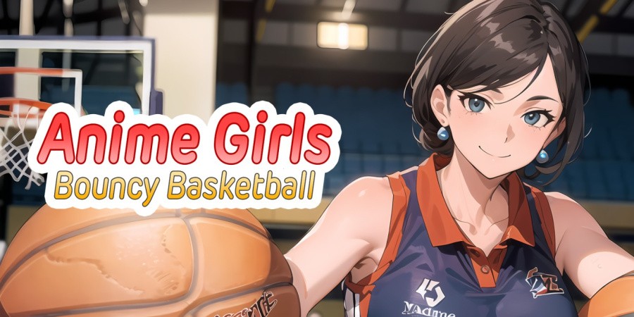 Anime Girls: Bouncy Basketball