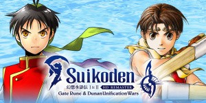 Suikoden I&II HD Remaster for Nintendo Switch 2 Gate Rune and Dunan Unification Wars