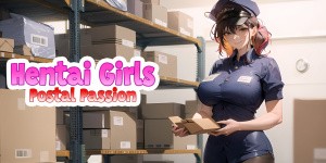 Hentai Girls: Postal Passion