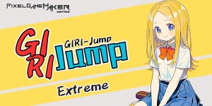 Pixel Game Maker Series GIRI Jump Extreme