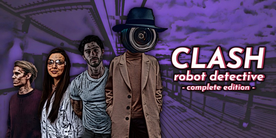 Clash: Robot Detective - Complete Edition