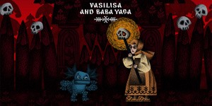Vasilisa and Baba Yaga