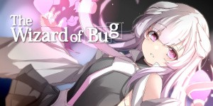 The Wizard of Bug