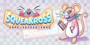 Squeakross: Home Squeak Home