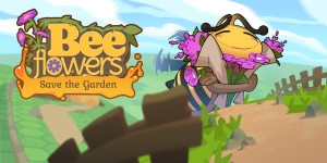 Bee Flowers: Save the Garden